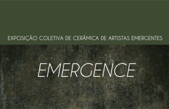 Emergence – Mostra coletiva de cerâmica